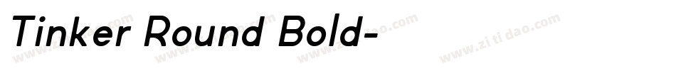 Tinker Round Bold字体转换